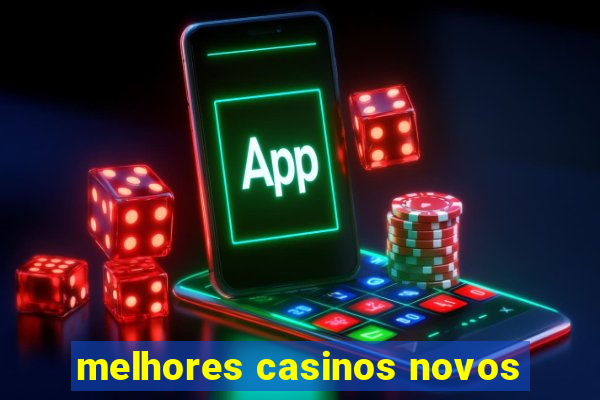 melhores casinos novos