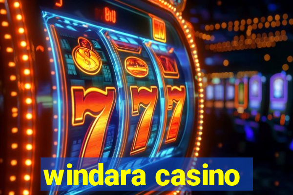 windara casino