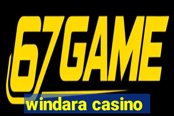 windara casino