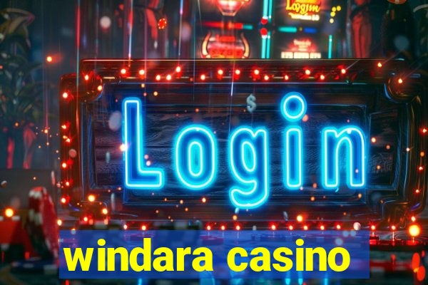 windara casino