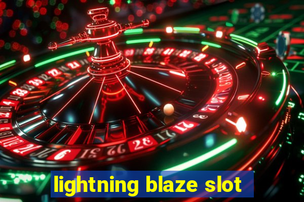 lightning blaze slot