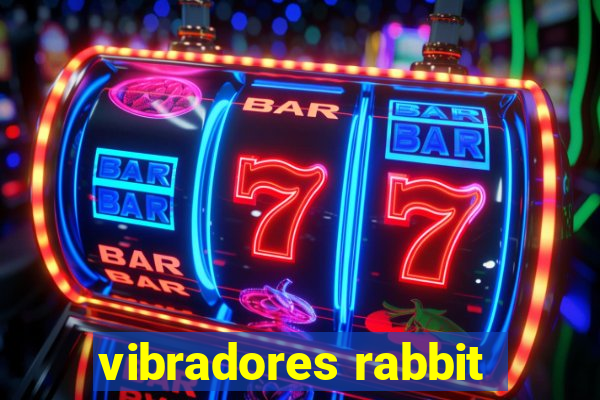 vibradores rabbit