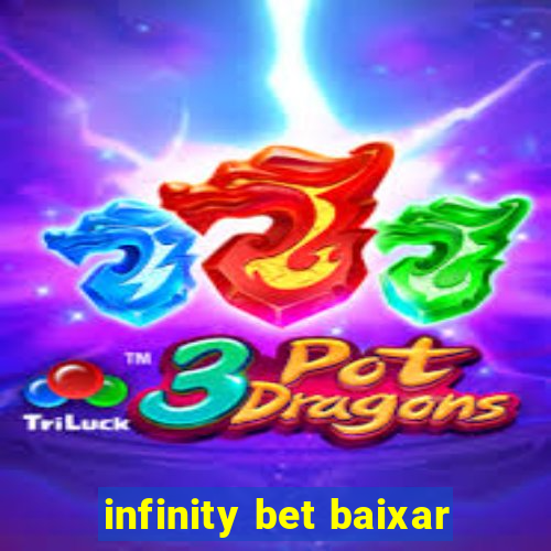 infinity bet baixar