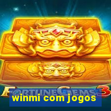 winmi com jogos