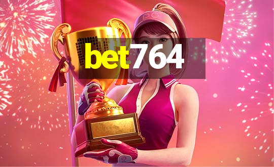 bet764