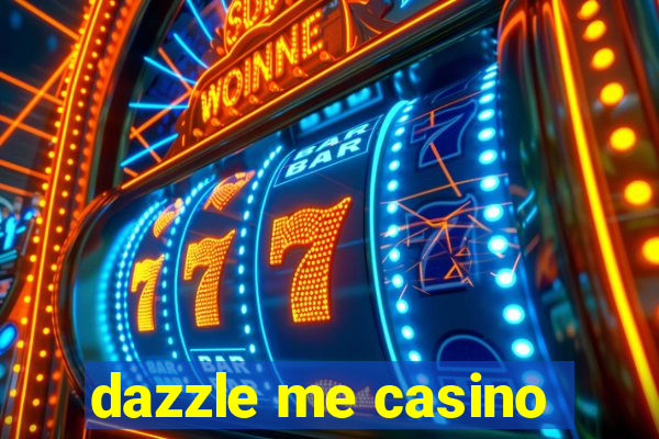 dazzle me casino