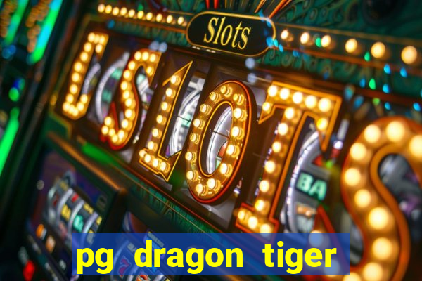 pg dragon tiger luck slot