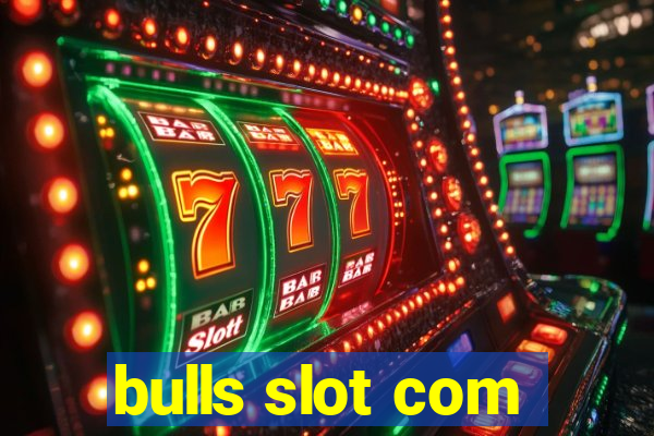 bulls slot com