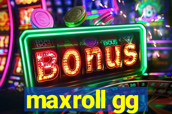 maxroll gg