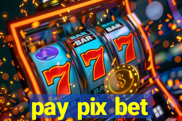 pay pix bet