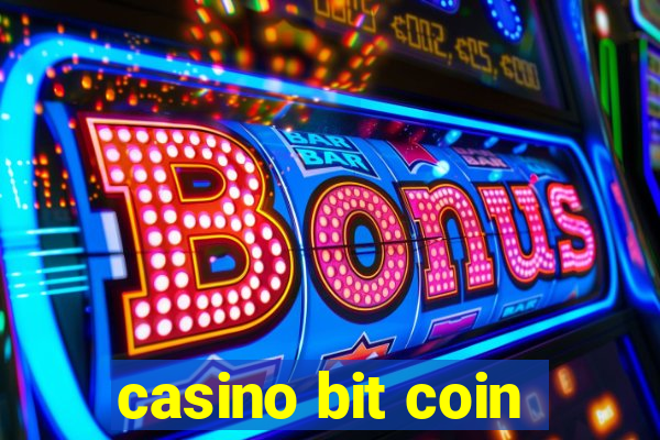 casino bit coin