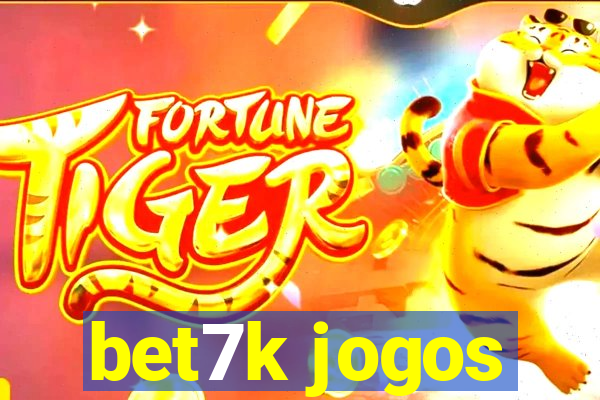 bet7k jogos