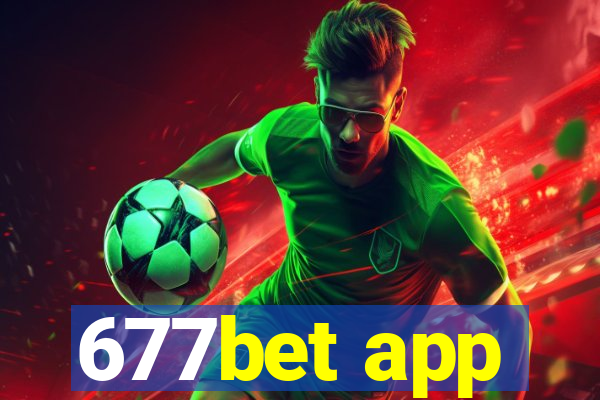 677bet app