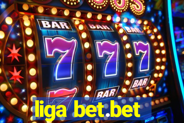 liga bet.bet