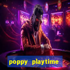 poppy playtime chapter 3 beta