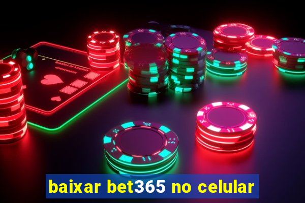 baixar bet365 no celular