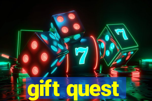 gift quest