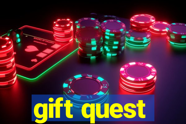 gift quest