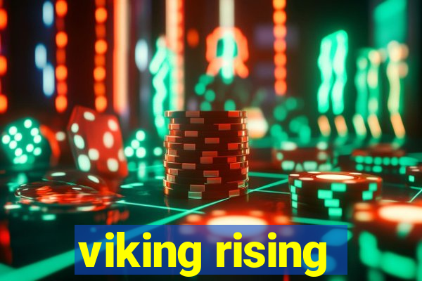 viking rising