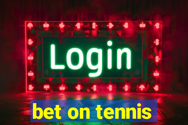 bet on tennis