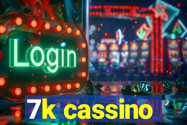 7k cassino