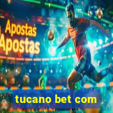 tucano bet com