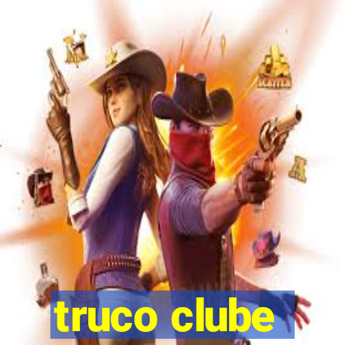 truco clube