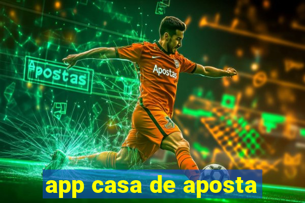 app casa de aposta