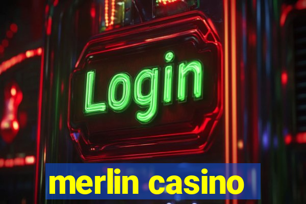 merlin casino