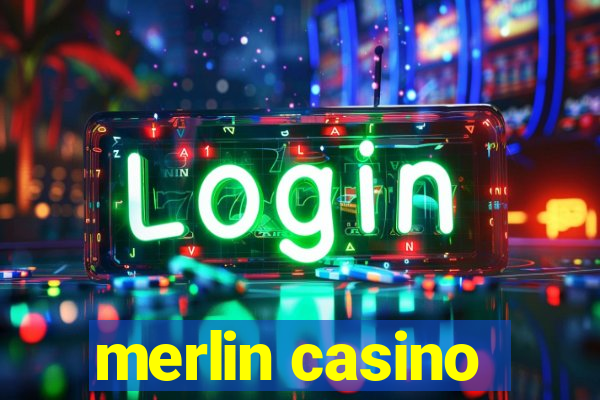 merlin casino