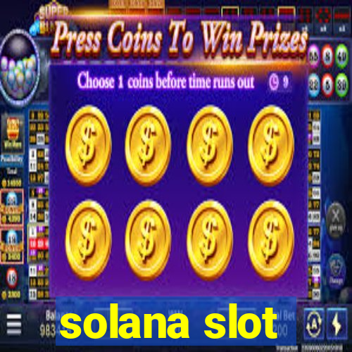 solana slot