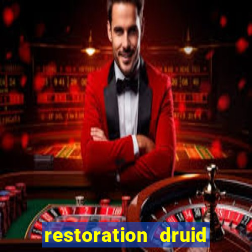 restoration druid best in slot