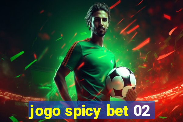 jogo spicy bet 02