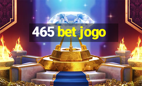 465 bet jogo