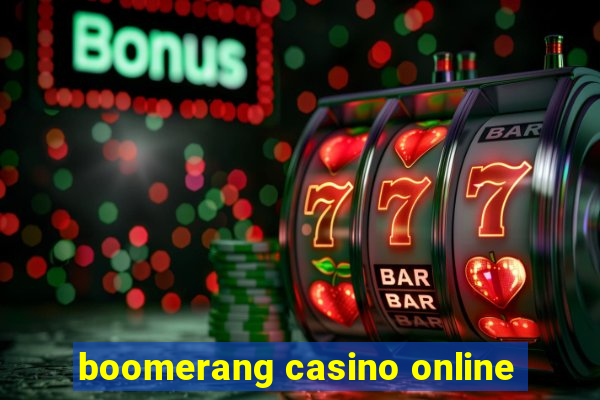 boomerang casino online