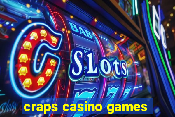 craps casino games