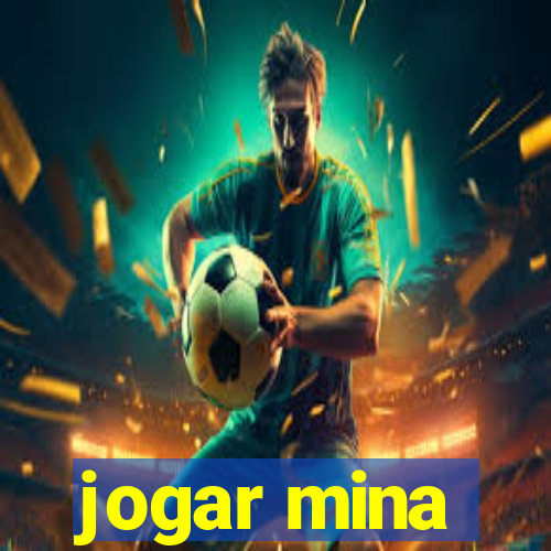 jogar mina