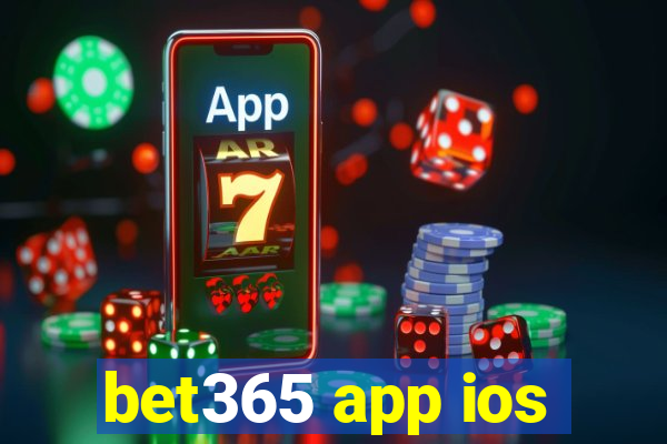 bet365 app ios