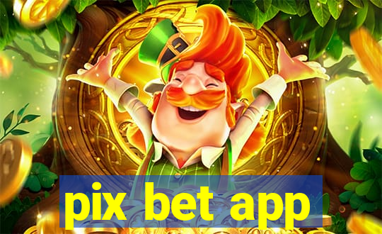 pix bet app