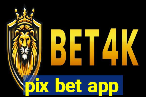 pix bet app