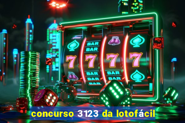 concurso 3123 da lotofácil