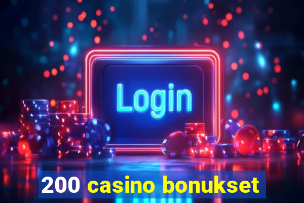 200 casino bonukset