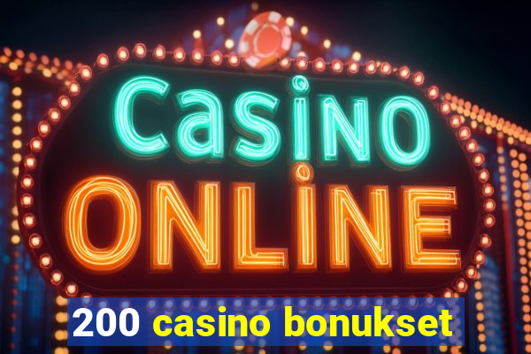 200 casino bonukset