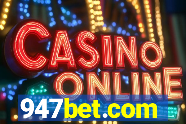 947bet.com