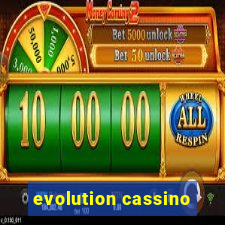 evolution cassino