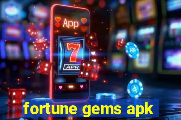 fortune gems apk