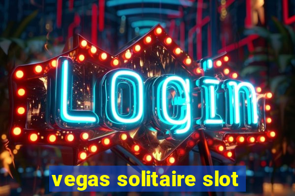 vegas solitaire slot