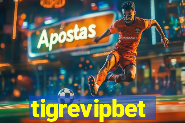 tigrevipbet