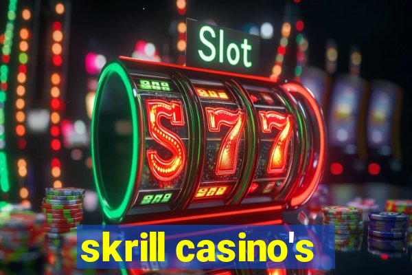 skrill casino's