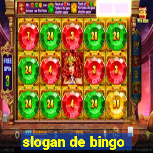 slogan de bingo